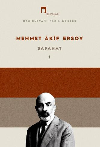 Safahat [Phases] Collected Poems of Mehmet Âkif